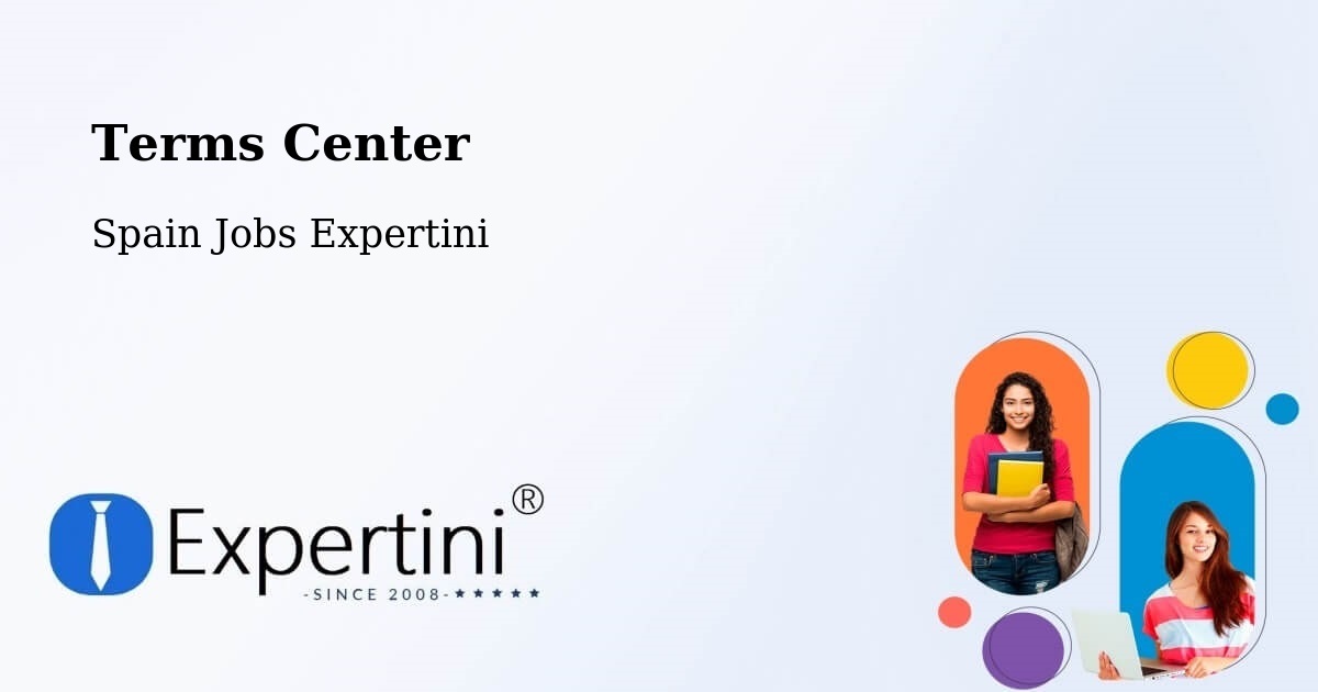 Terms Center - Spain Jobs Expertini